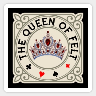 The Queen of Felt Sticker